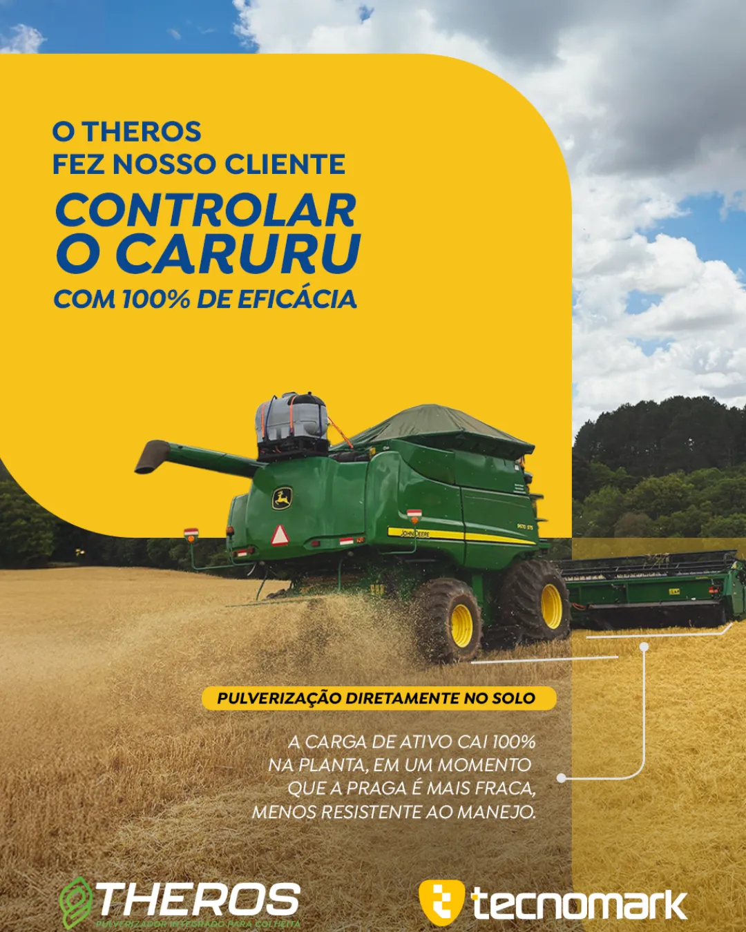 O THEROS FEZ NOSSO CLIENTE CONTROLAR O CARURU COM 100% DE EFICÁCIA